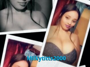 Milkytitts2000