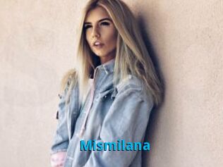 Mismilana