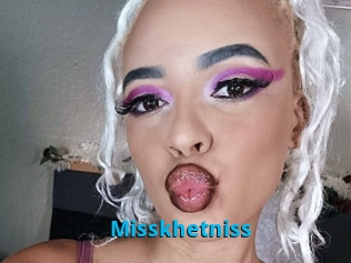 Misskhetniss