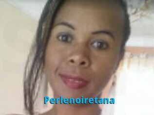 Perlenoiretana