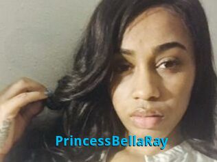 PrincessBellaRay