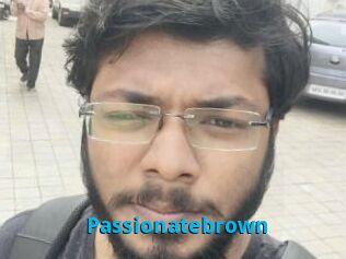 Passionatebrown