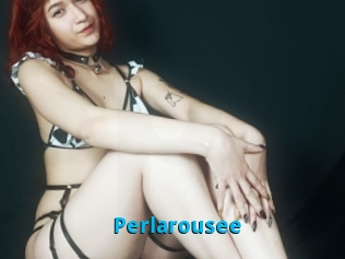 Perlarousee