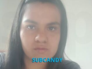 SUBCANDY