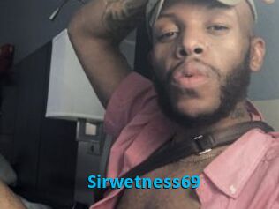 Sirwetness69