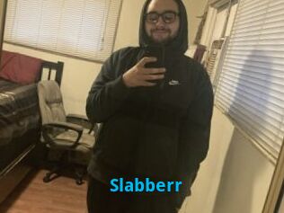 Slabberr