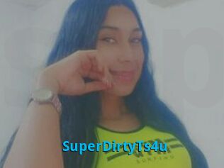 SuperDirtyTs4u