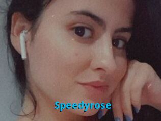 Speedyrose