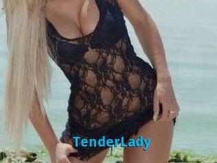 TenderLady