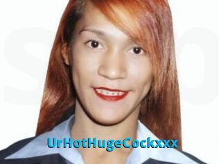 UrHotHugeCockxxx