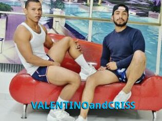 VALENTINOandCRISS