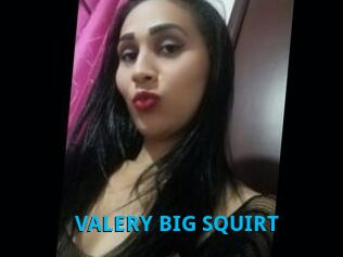 VALERY_BIG_SQUIRT