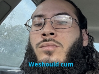 Weshould_cum