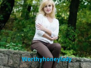 Worthyhoneylady