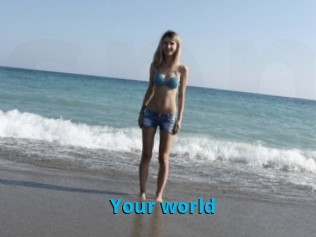 Your_world