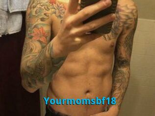 Yourmomsbf18