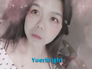 Yuerbright